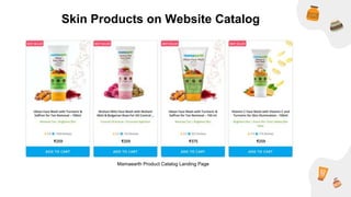 Skin Products on Website Catalog
Mamaearth Product Catalog Landing Page
 