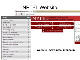 NPTEL Website
Website : www.nptel.iitm.ac.in
 