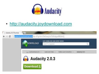 • http://audacity.joydownload.com
 