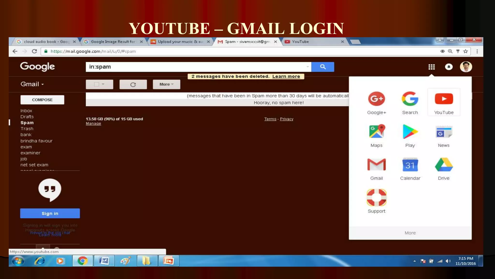 YOUTUBE – GMAIL LOGIN
69
 