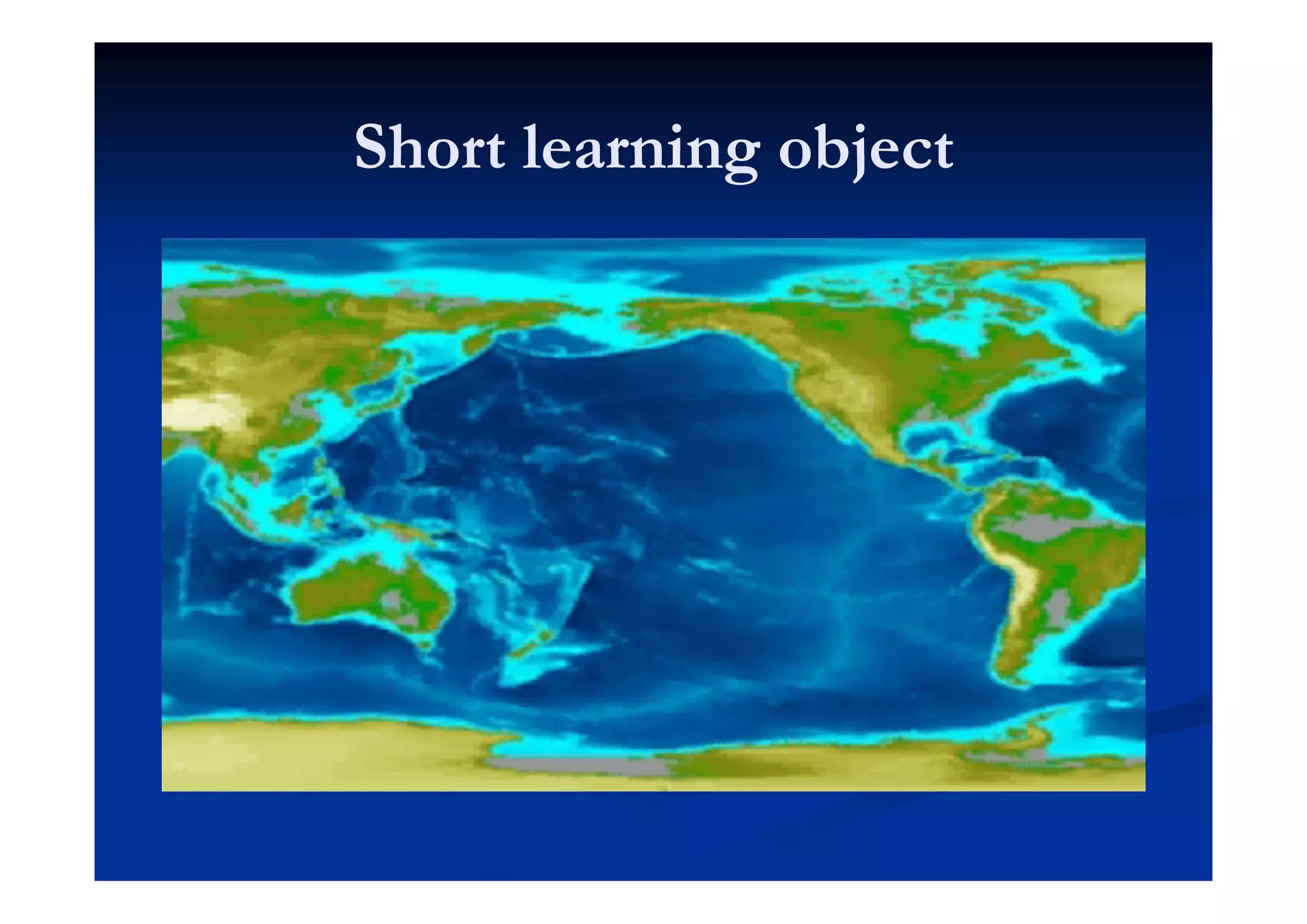 Short learning objectShort learning objectShort learning objectShort learning object
 