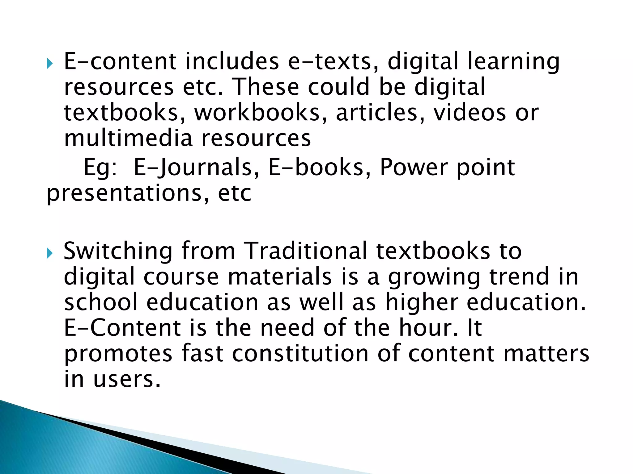 E-content Features : Concept, Scope ppt presentation | PPTX