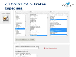 < LOGÍSTICA > Fretes
Especiais

 