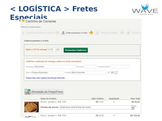 < LOGÍSTICA > Fretes
Especiais

 
