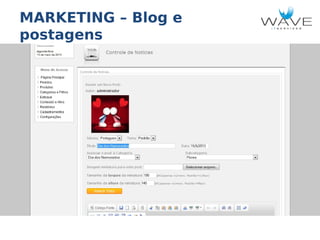 MARKETING – Blog e
postagens

 