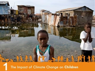 Section title
1 The Impact of Climate Change on Children
 