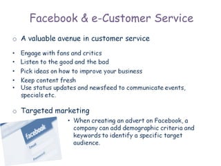 Facebook & e-Customer Service
 