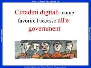 Cittadini digitali : come favorire l'accesso  all'e-government 