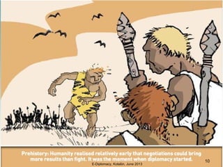 E-Diplomacy, Kolašin, June 2013
10
 