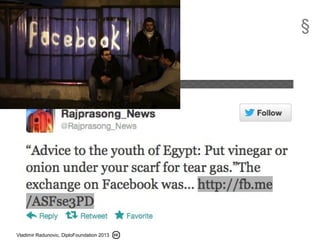 Vladimir Radunovic, DiploFoundation 2013
§
 