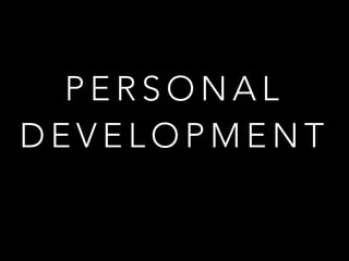 PERSONAL
DEVELOPMENT

 