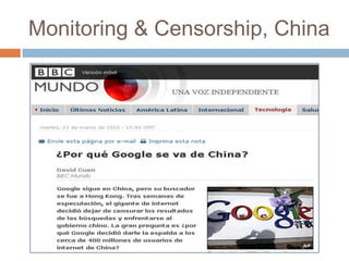 Monitoring & Censorship, China
 