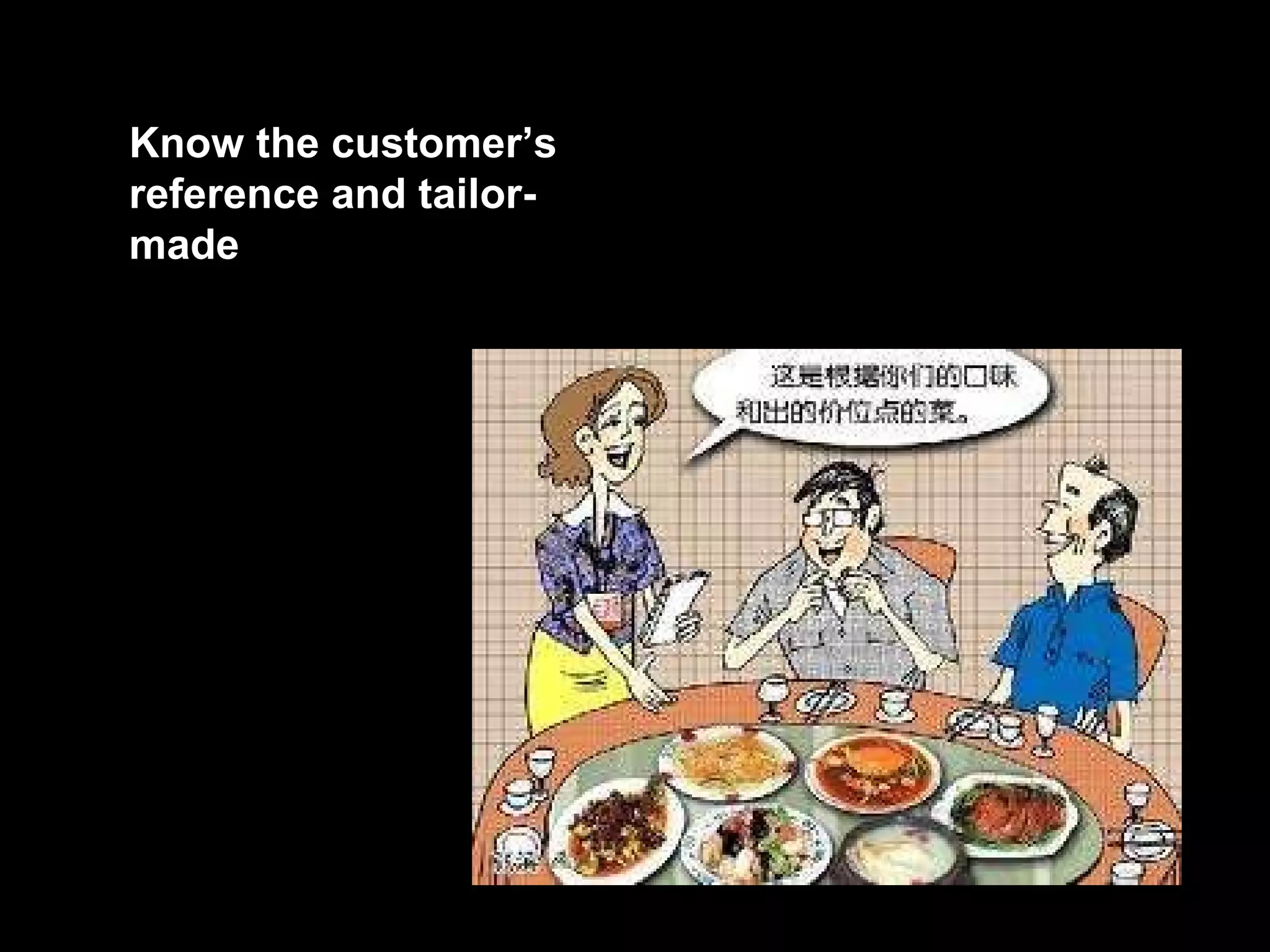 Table 2.2: Mayer's &quot;SOI&quot; Model  Know the customer’s reference and tailor-made 