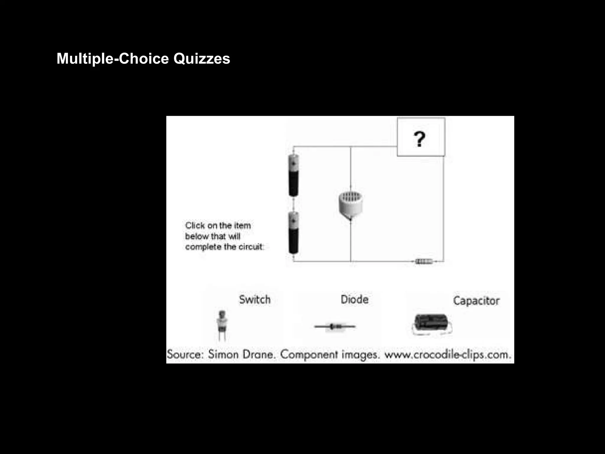 Multiple-Choice Quizzes   