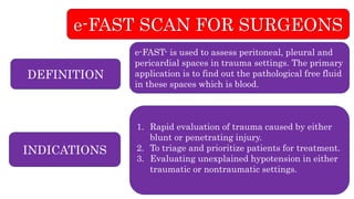 E fast scan for surgeons- skill lab procedure- osce - copy | PPT
