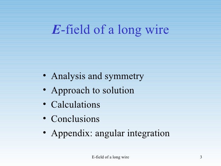 Electric field of a wire