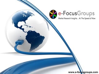 www.e-focusgroups.com

 