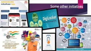 Some other initiatives
 