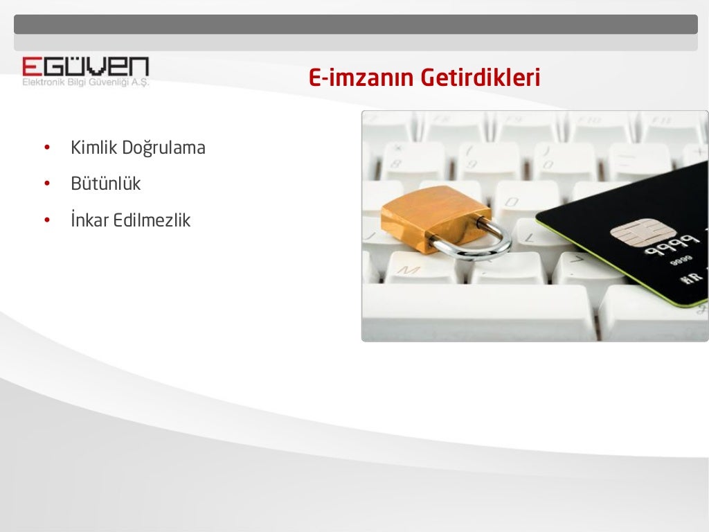 E-GÜVEN E-imza Sunumu