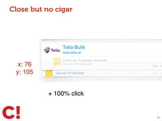 Close but no cigar
57
x: 76
y: 105
+ 100% click
 