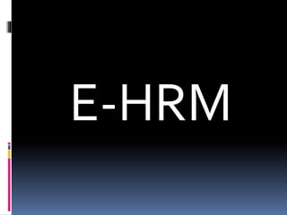 E-HRM
 