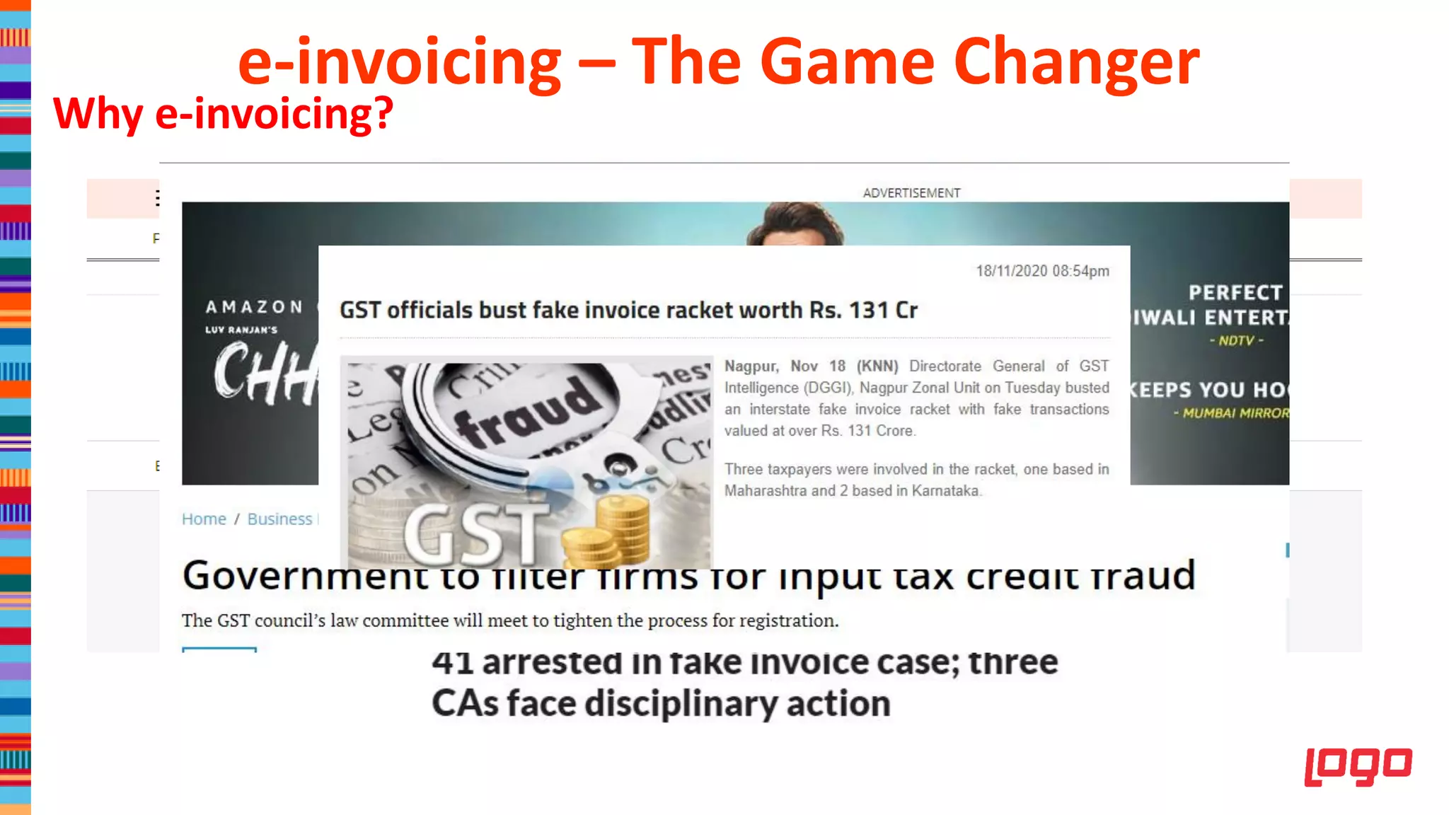 e-invoicing – The Game Changer
Why e-invoicing?
 