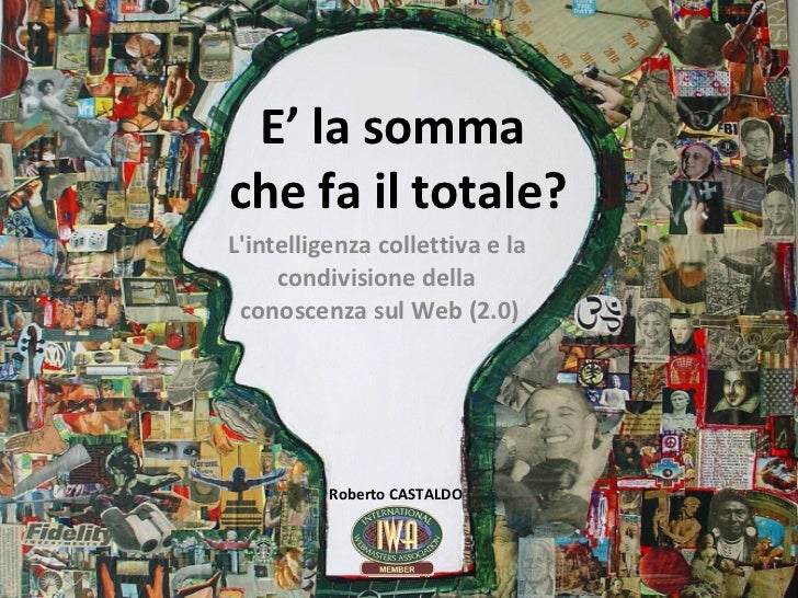 E’ La Somma Che Fa Il Totale? E’ La Somma Che Fa Il Totale?