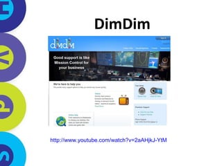 DimDim http://www.youtube.com/watch?v=2aAHjkJ-YtM   