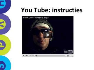 You Tube: instructies 