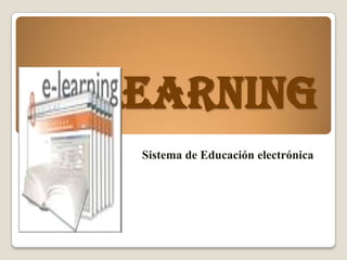 E-learning Sistema de Educación electrónica 