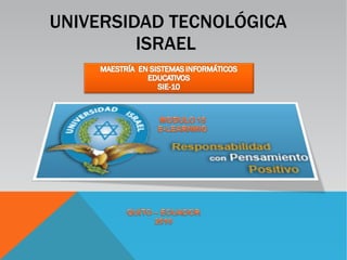 UNIVERSIDAD TECNOLÓGICA ISRAEL  