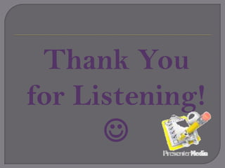 Thank You
for Listening!

 