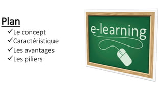 Plan
Le concept
Caractéristique
Les avantages
Les piliers
 