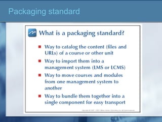 Packaging standard
 