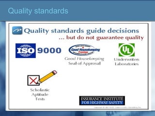 Quality standards
 