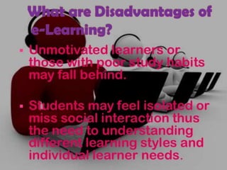 E-learning : concept, modes, characteristics and benefits