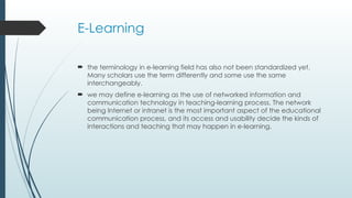 Paragraph About Elearning E-Learning and its description in education .pptx
