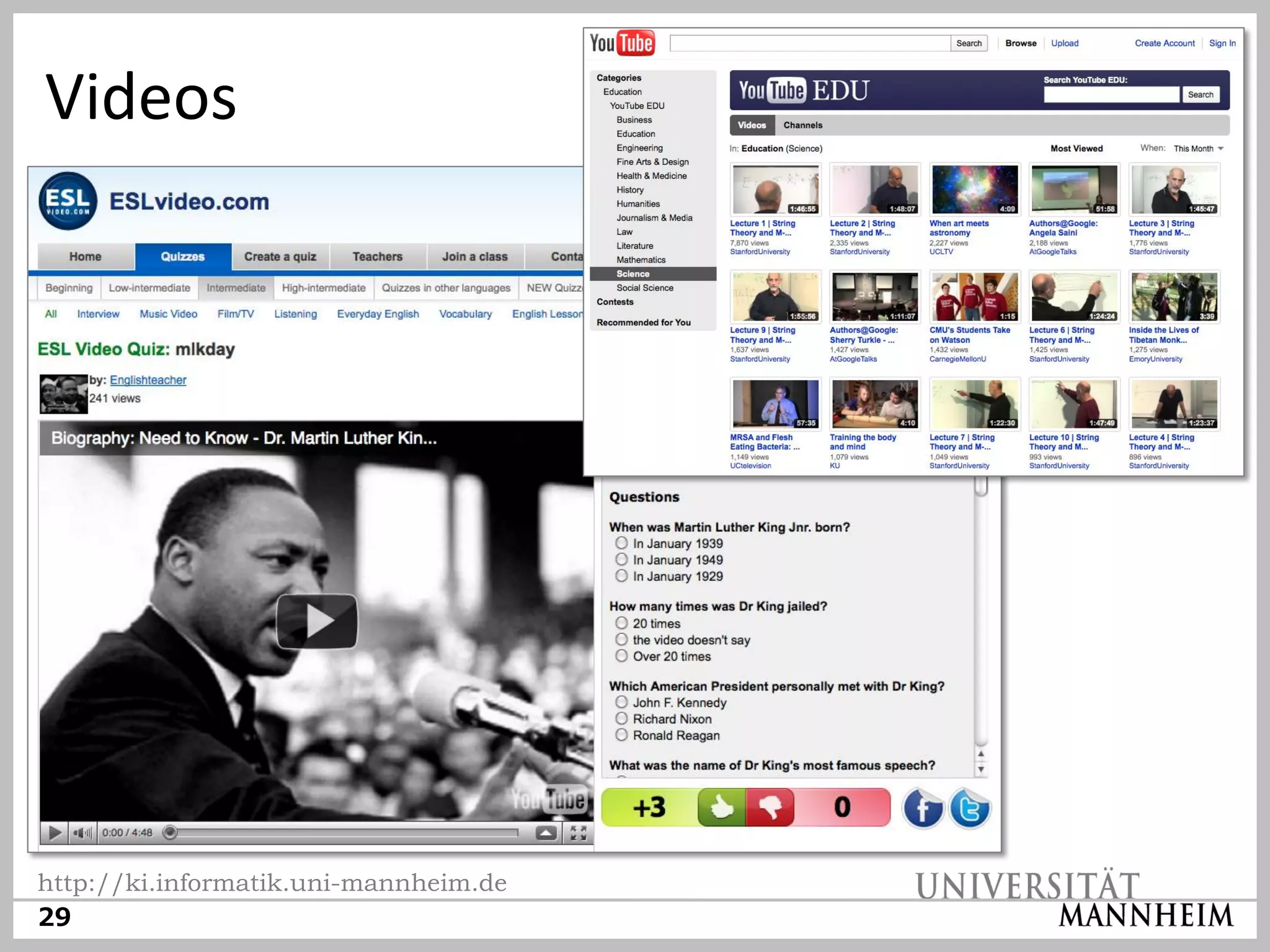 Videos




http://ki.informatik.uni-mannheim.de
29
 