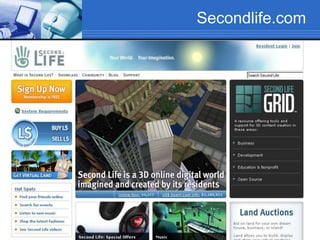 Secondlife.com
 