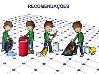 RECOMENDAÇÕES 