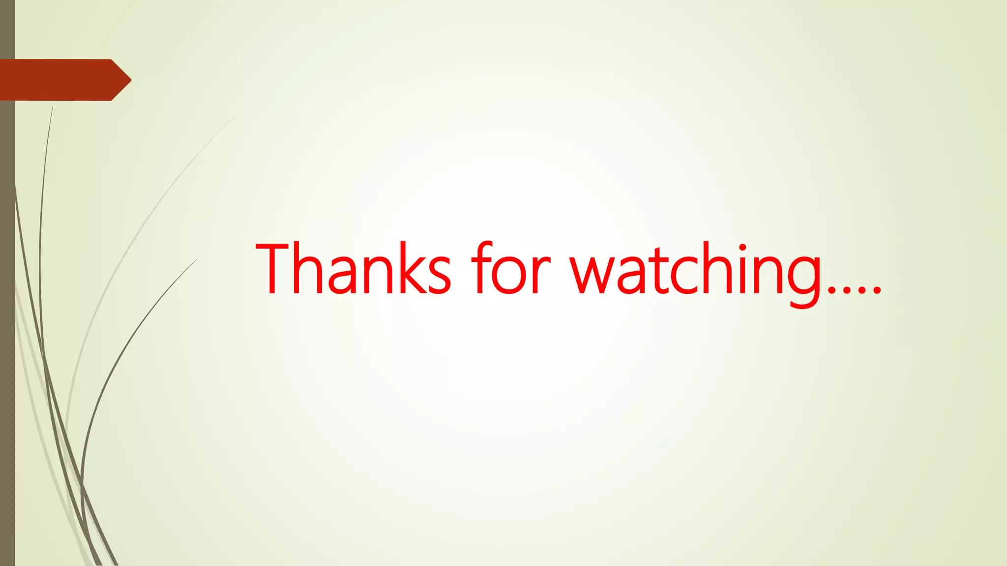 Thanks for watching....
 