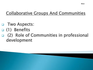 Collaborative Groups And Communities ,[object Object]