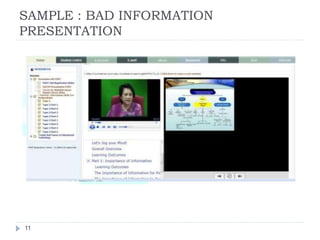 SAMPLE : BAD INFORMATION
PRESENTATION
11
 