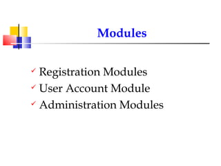 Modules Registration Modules User Account Module Administration Modules 