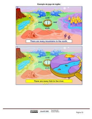 Exemplo de jogo de inglês:




                             Página 10
 
