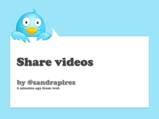 Share videos
by @sandrapires
2 minutes ago from web
 