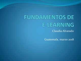 Claudia Alvarado
Guatemala, marzo 2018
 