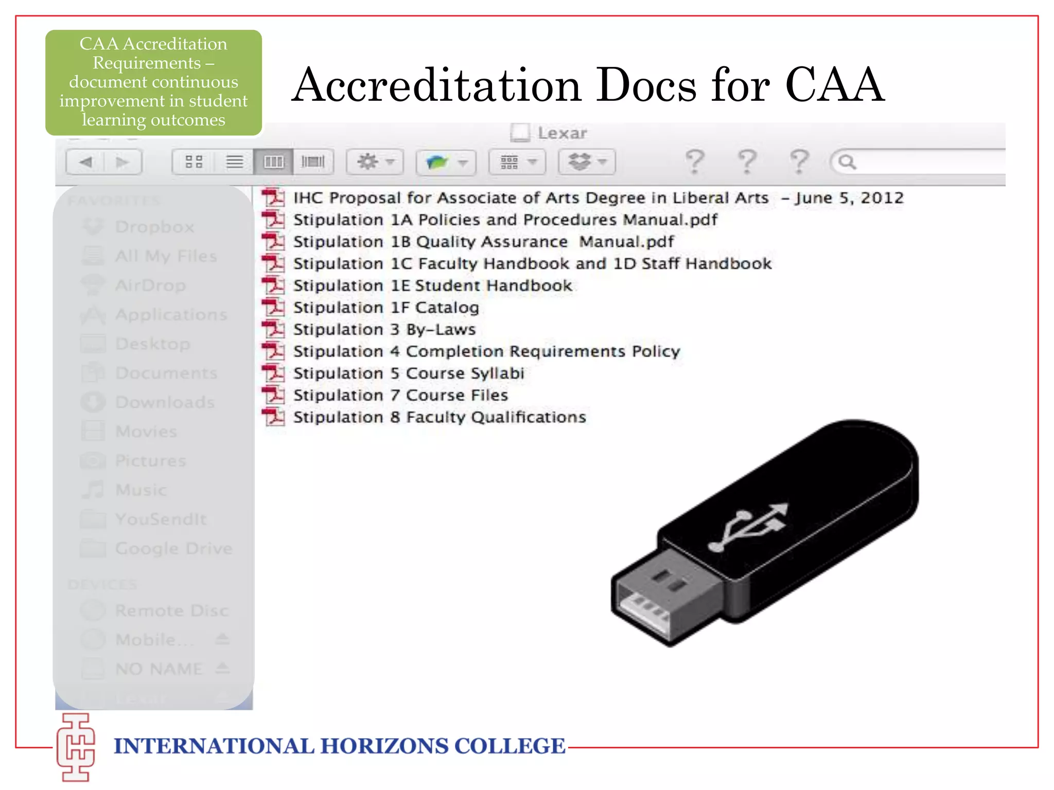 CAA Accreditation
Requirements –
document continuous
improvement in student
learning outcomes

Accreditation Docs for CAA

 