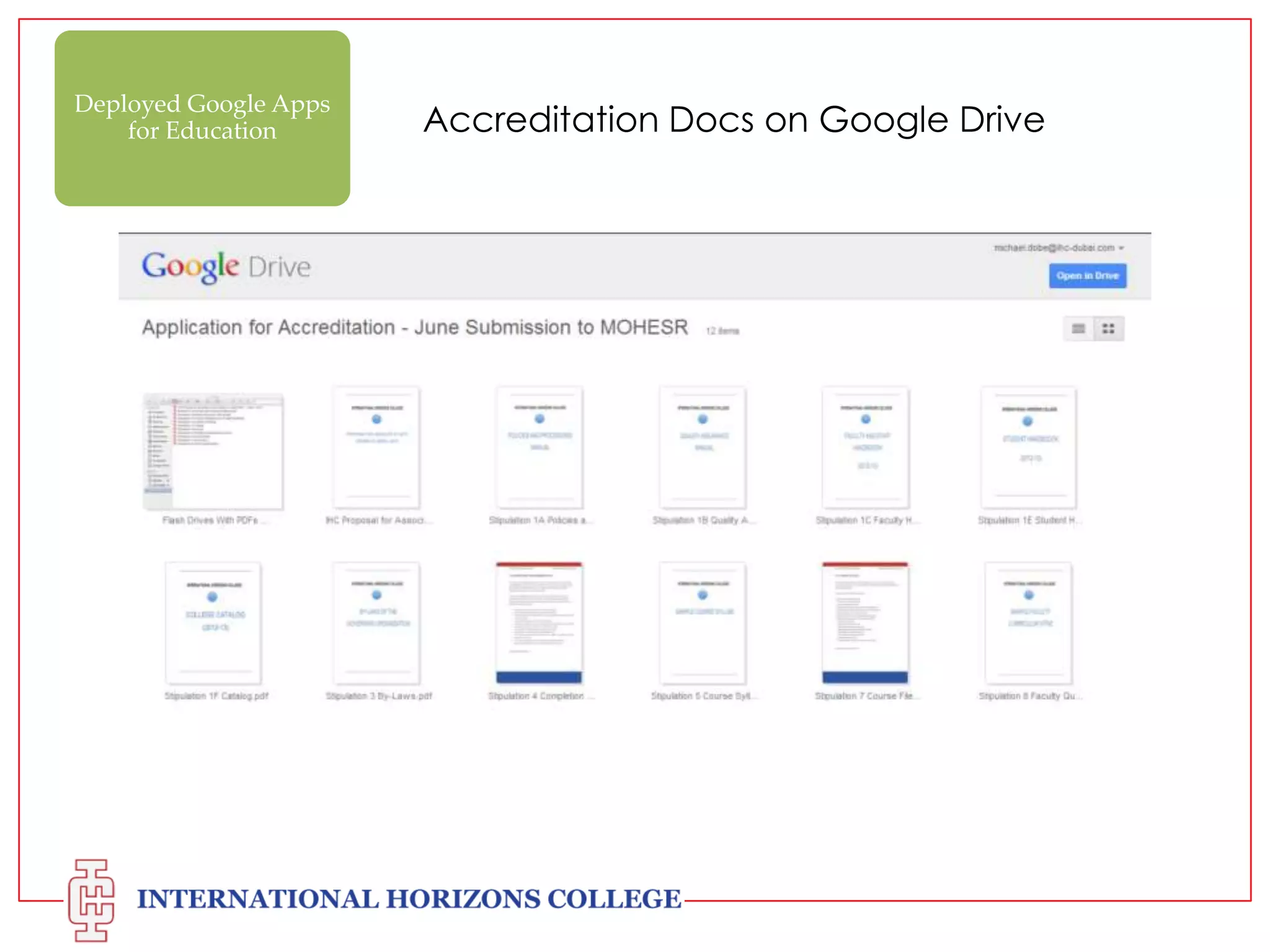 Deployed Google Apps
for Education

Accreditation Docs on Google Drive

 
