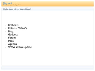 Welke tools zijnerbeschikbaar?Krabbels